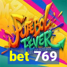 bet 769